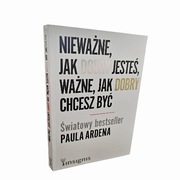 Nieważne jak dobry jesteś, ważne jak dobry chcesz być – Paul Arden + gratis