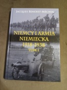 Jacques Benoist - Mechin - Niemcy i armia niemiecka 1918 - 1938 tom 1