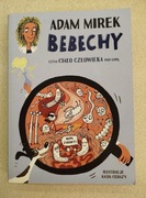 Książka Bebechy czyli ciało człowieka pod lupą  - Adam Mirek