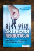 Skuteczna rekrutacja - Dominik Wieczorek