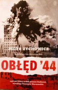 Obłęd 44 Piotr Zychowicz 