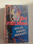 JULIO, GDZIE JESTEŚ? JOY FIELDING