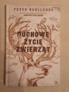 Duchowe życie zwierząt Peter Wohlleben