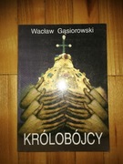 książka "Królobójcy" Wacław Gąsiorowski