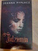 Joanna Pypłacz - Podziemia