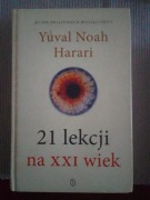 "21 lekcji na XXI wiek" Yuval Noah Harari