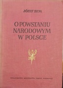 Józef Bem, O powstaniu narodowym w Polsce  