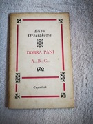 Orzeszkowa Dobra Pani A...B...C...