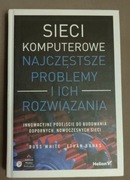 Sieci komputerowe. Najczęstsze problemy i ich rozwiązania