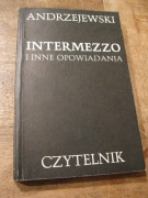 Intermezzo i inne opowiadania -Andrzejewski