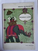 Wesołe Lato " Helena Bechlerowa 