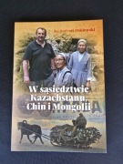W sąsiedztwie Kazachstanu Chin i Mongolii - ks. Andrzej Duklewski