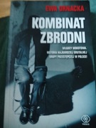 Kombnat Zbrodni -Ewa Ornacka 