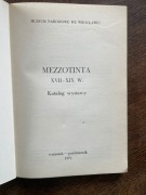 Mezzotinta XVII-XIX w. Katalog wystawy 1971