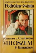 Podróżny świata Rozmowy z Czesławem Miłoszem