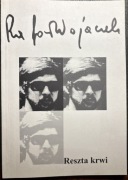 Rafał Wojaczek Reszta krwi