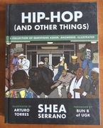 Hip Hop And Other Things ksiązka/album Shea Serrano