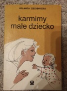 Karmimy małe dziecko Jolanta Zdzienicka