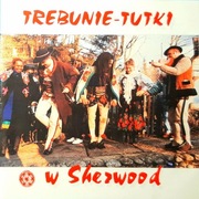 Trebunie-Tutki – W Sherwood (CD, 1996, AUTOGRAF?)