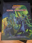 Warhammer Fantasy Roleplay 4ed - Szara Eminencja