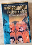 Pierścień Mroku Czarna Włócznia Nik Pierumow część 2
