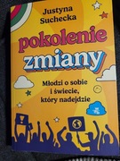Pokolenie zmiany. Justyna Suchecka