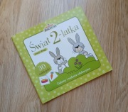 Świat 2-latka. Zabawy i zadania edukacyjne