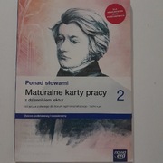 Ponad słowami 2. Maturalne karty pracy Praca zbiorowa