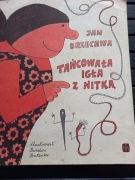 Tańcowała igła z nitką - Jan Brzechwa