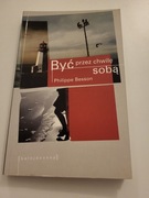 Być przez chwilę sobą Philippe Besson