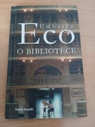 O BIBLIOTECE Umberto Eco