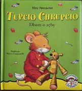 TUPCIO CHRUPCIO Dbam o zęby Eliza Piotrowska