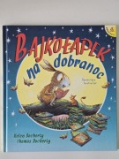 Bajkołapek na dobranoc – Helen Docherty, książka dla dzieci, bestseller