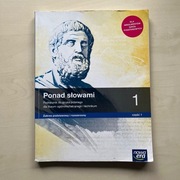 Ponad słowami 1 podręczniki cz.1 podst. + rozsz.