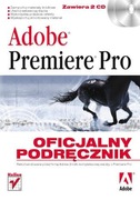 Adobe Premiere Pro Oficjalny podręcznik