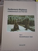 Żandarmeria Wojskowa w dokumentach z lat 1918-1939. Tom 3