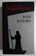 Pani jeziora Andrzej Sapkowski