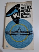 Książka Nie ma jutra w Saint Nazaire