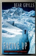 Facing Up - Bear Grylls 2000 r. str. 288