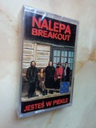 NALEPA BREAKOUT Jesteś W Piekle 1993 NOWA KASETA FABRYCZNA FOLIA HOLOGRAM