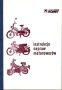 Instrukcja napraw Motorowerów ROMET OGAR/MOTORYNKA