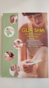 GUA SHA Techniki masażu leczniczego. Nowa.