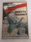 Eugeniusz Ajewski Kotwa Reduta Magnet