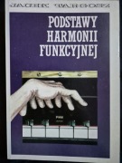 Podstawy harmonii funkcyjnej. Jacek Targosz