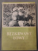 Bezkrwawe łowy 1952 Puchalski Nasza Księgarnia 