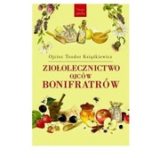 Ziołolecznictwo Ojców Bonifratrów - Teodor Książki