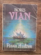 Piana złudzeń Boris Vian