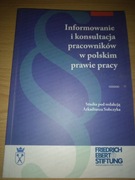 Informowanie i konsultacja pracowników w pr. pracy