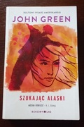 Szukając Alaski - John Green