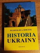 Władysław A. Serczyk - Historia Ukrainy
